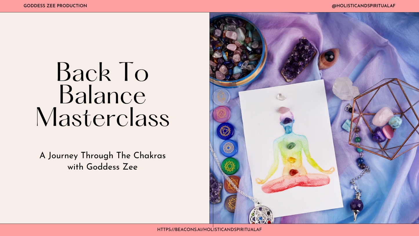 Back to Balance Masterclass: A Journey Chakras